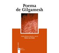 Poema De Gilgamesh / Gilgamesh Poetry (Clasicos del pensamiento / Thought classics)