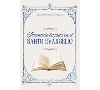 Poemario basado en el Santo Evangelio: Verano 2025 Jarabacoa, República Dominicana