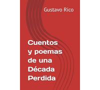 Poemas y cuentos de una Década Perdida