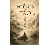 Poèmes du Tao: Douze méditations sur le souffle du monde