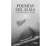 Poemías del alma: Latidos entre la niebla