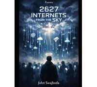 Poems: 2627 Internets from the Sky. Vol.II