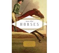 Poems about Horses: (Everyman's Library POCKET POETS)