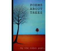 Poems About Trees: A Beautifully Illustrated Nature Poetry Anthology. Perfect Tree Poetry Gift For Nature Lover.