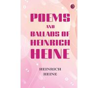 Poems and Ballads of Heinrich Heine