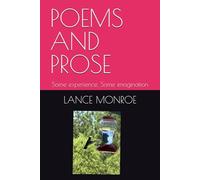 POEMS AND PROSE: Some experience, Some imagination