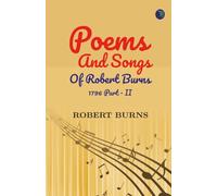 Poems And Songs Of Robert Burns 1796 Part - II