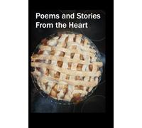 Poems and Stories From the Heart: 1