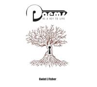 Poems As A Key To Life: And Life Goes On