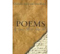 Poems: by Currer, Ellis and Acton Bell