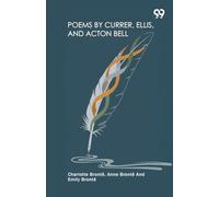 Poems By Currer, Ellis, And Acton Bell (Edition1)