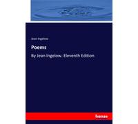 Poems: By Jean Ingelow. Eleventh Edition