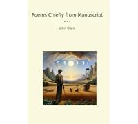 Poems Chiefly from Manuscript (Classic Books)
