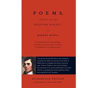 Poems, Chiefly in the Scottish Dialect: The Luath Kilmarnock Edition