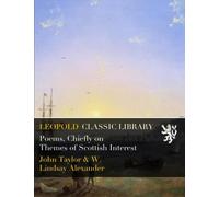 Poems, Chiefly on Themes of Scottish Interest