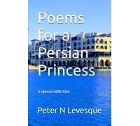 Poems for a Persian Princess: A special collection