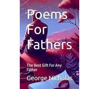 Poems For Fathers: The Best Gift For Any Father