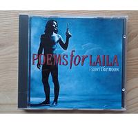 Poems for Laila - I Shot the Moon