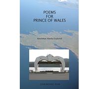 Poems For Prince Of Wales: Ketchikan Alaska Explored
