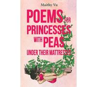 Poems for Princesses with Peas Under Their Mattresses