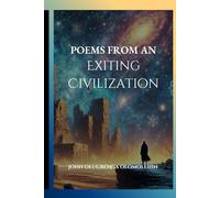 POEMS FROM AN EXITING CIVILIZATION