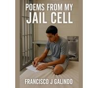 Poems From My Jail Cell