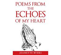 Poems From the Echoes of my Heart