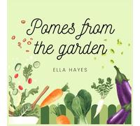 Poems From The Garden: 25 Poems About Vegetables, Poetry Books for Kids, Poetry Picture Books, Vegetables (The Garden Of Poems)