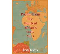 POEMS FROM THE HEARTS OF AFRICAN'S SOULS