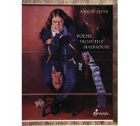 Poems from the Madhouse: Young Adult Edition