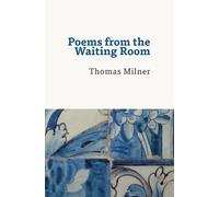 Poems from the Waiting Room