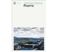 Poems: James Joyce (Penguin Modern Classics)