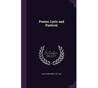 Poems, Lyric and Pastoral