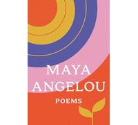 Poems: Maya Angelou