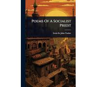 Poems Of A Socialist Priest