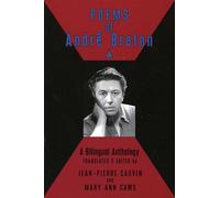 Poems of Andre Breton: A Bilingual Anthology: A Bilingual Anthology