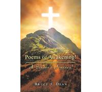Poems of Awakening!: A Sinner's Journey!