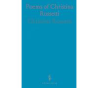 Poems of Christina Rossetti