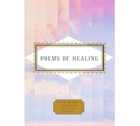Poems of Healing (Everyman's Library POCKET POETS)
