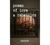 Poems of Love & Rebellion