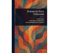 Poems of Paul Verlaine - NEW Paul Verlaine;H 2025