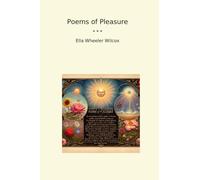 Poems of Pleasure (Classic Books)