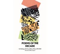 Poems of the Decade 2011-2020: An Anthology of the Forward Books of Poetry 2011-2020