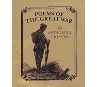 Poems of the Great War – An Anthology 1914–1918