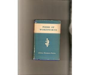 POEMS OF WORDSWORTH. A GOLDEN TREASURY SERIES: