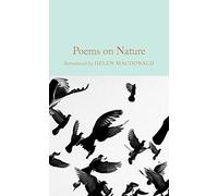 Poems on Nature: 214 (Macmillan Collector's Library, 214)