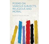 Poems on Various Subjects, Religious and Moral