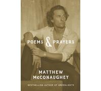 Poems & Prayers: Matthew McConaughey's brand new inspirational book