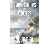 Poems Quips and Quotes