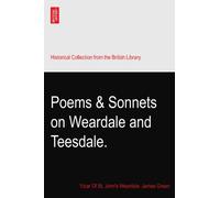 Poems & Sonnets on Weardale and Teesdale.